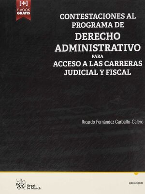 CONTESTACIONES AL PROGRAMA DE DERECHO ADMINISTRATIVO PARA ACCESO A LAS CARRERAS