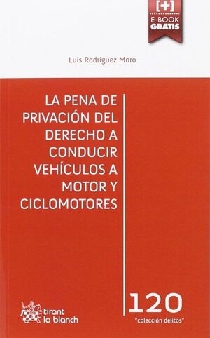 LA PENE DE PRIVACION DEL DERECHO A CONDUCIR