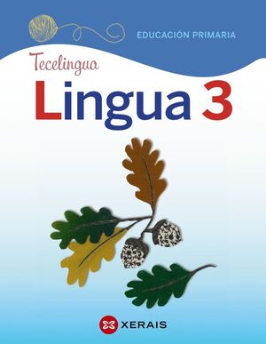 LINGUA 3. EDUCACIÓN PRIMARIA. EDI. PROXECTO TECELINGUA (2020)