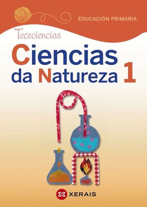 CIENCIAS DA NATUREZA 1. EDUCACIÓN PRIMARIA. EDI. PROXECTO TECECIENCIAS