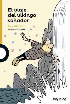 VIAJE DEL VIKINGO SOÑADOR, EL..LOQUELEO NARANJA-INF-RUST