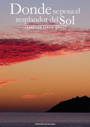 DONDE SE POSA EL RESPLANDOR DEL SOL