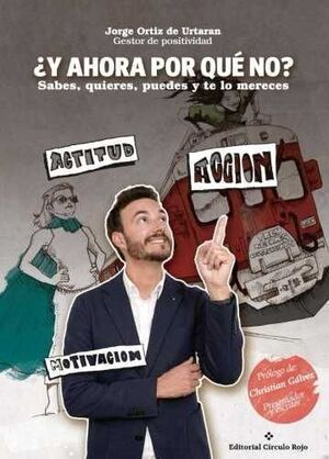 ¿Y AHORA POR QUE NO?