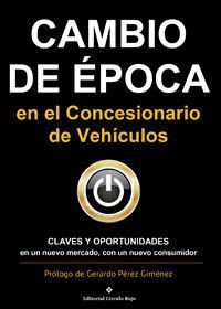 CAMBIO DE EPOCA EN EL CONCESIONARIO DE VEH­CULOS