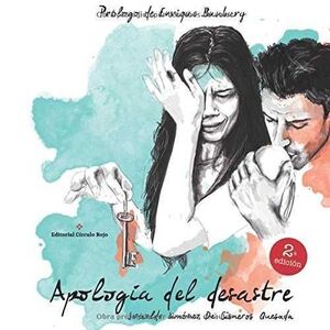 APOLOGÍA DEL DESASTRE