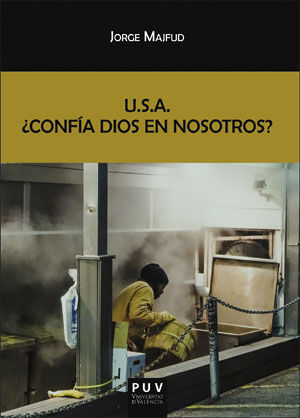 U.S.A. ¿CONFÍA DIOS EN NOSOTROS?