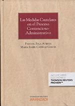 LAS MEDIDAS CAUTELARES EN EL PROCESO CONTENCIOSO-ADMINISTRATIVO