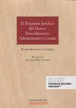 REGIMEN JURIDICO NUEVO PROCEDIMIENTO ADMINISTRATIVO COMUN