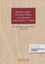 REGIMEN JURIDICO DEL SECTOR PUBLICO Y PROCEDIMIENTO ADMINIS