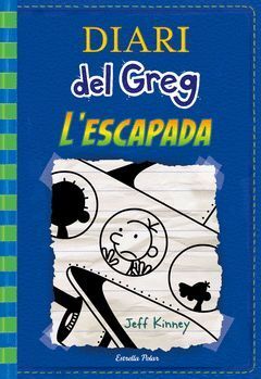 DIARI DEL GREG-012. L'ESCAPADA