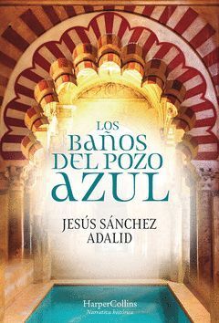 BAÑOS DEL POZO AZUL,LOS.HARPER COLLINS-DURA