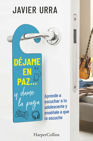 DÉJAME EN PAZ..., Y DAME LA PAGA