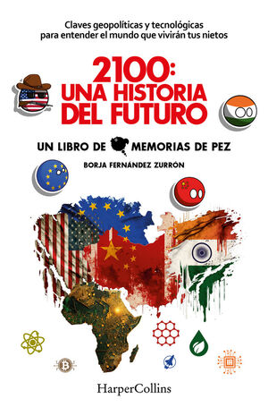 2100 UNA HISTORIA DEL FUTURO CLAVES GEOP