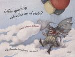¿POR QUE HAY ESTRELLAS EN EL CIELO? LIBRO DE LOS OFICIOS CURIOSOS