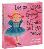 LAS PRINCESAS (PEQUEÑAS) TAMBIEN SE TIRAN PEDOS