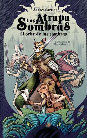 ATRAPASOMBRAS EL ORBE DE LAS SOMBRAS