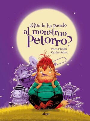 ¿QUE LE HA PASADO AL MONSTRUO PETORRO?