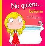 NO QUIERO BAÑARME