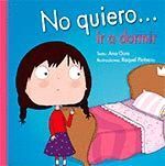 NO QUIERO IR A DORMIR