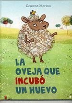 OVEJA QUE INCUBÓ UN HUEVO, LA