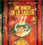 AMOR EN LA CABEZA, UN