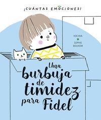 UNA BURBUJA DE TIMIDEZ PARA FIDEL