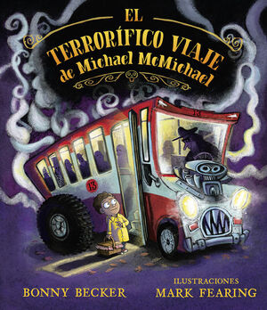 TERRORÍFICO VIAJE DE MICHAEL MACMICHAEL, EL