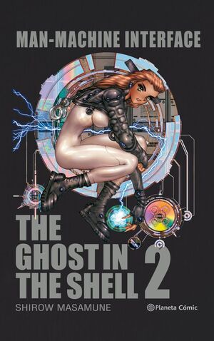 GHOST IN THE SHELL 2: MANMACHINE INTERFACE (EDICIÓN TRAZADO)