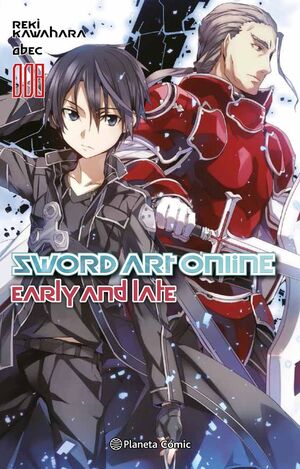 SWORD ART ONLINE Nº 08: EARLY AND LATE (NOVELA)