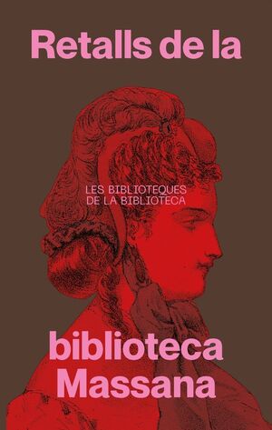 RETALLS DE LA BIBLIOTECA MASSANA