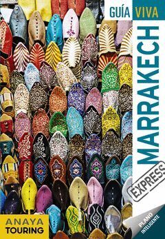 MARRAKECH.GUIA VIVA.ED18.ANAYA TOURING