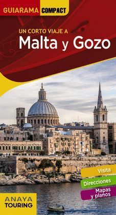 MALTA Y GOZO.UN CORTO VIAJE.GUIARAMA COMPACT.ED18.ANAYA TOURING