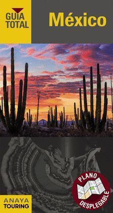 MEXICO.GUIA TOTAL.ED18.ANAYA TOURING