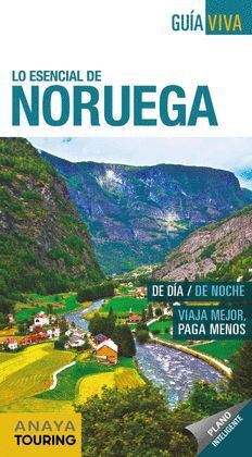 NORUEGA.LO ESENCIAL.GUIA VIVA.ANAYA TOURING