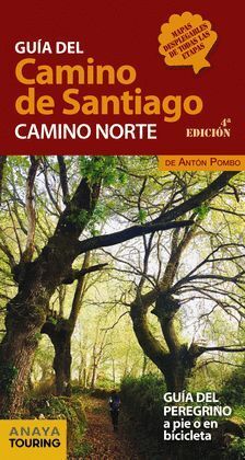 GUIA DEL CAMINO DE SANTIAGO. CAMINO NORTE.ANAYA TOURING