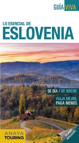 ESLOVENIA.GUIA VIVA.ED19.ANAYA TOURING