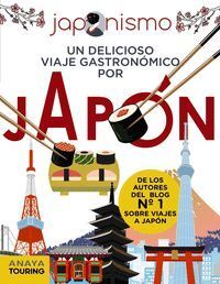 JAPONISMO. UN DELICIOSO VIAJE GASTRONOMICO POR JAPON