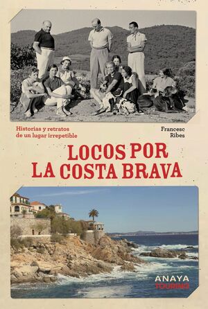 LOCOS POR LA COSTA BRAVA