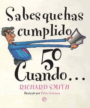 SABES QUE HAS CUMPLIDO 50 CUANDO