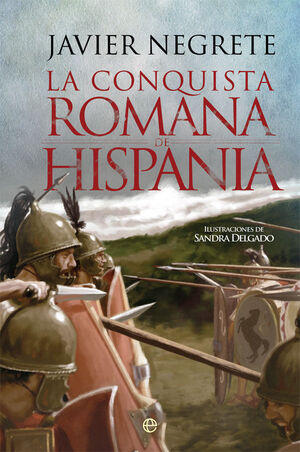 CONQUISTA ROMANA DE HISPANIA,LA.ESFERA-DURA