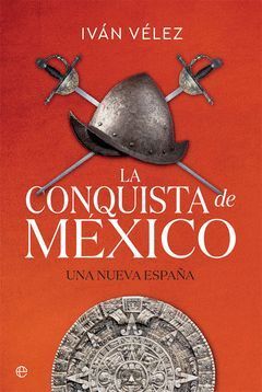 LA CONQUISTA DE MEXICO