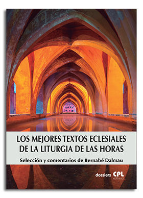 MEJORES TEXTOS ECLESIALES DE LA LITURGIA DE LAS HORAS, LOS