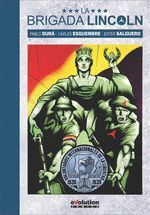 BRIGADA LINCOLN, LA.EVOLUTION-COMIC