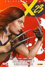 X-23 01: DOS CUMPLEAÑOS Y TRES FUNERALES