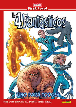 MARVEL FIRST LEVEL # 15 LOS 4 FANTÁSTICOS: ¡UNO PARA TODOS!
