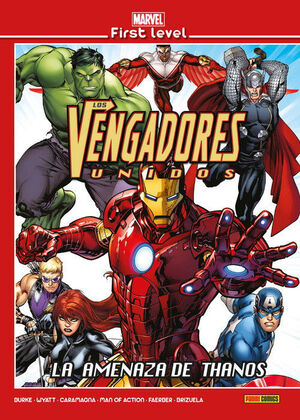 MARVEL FIRST LEVEL # 16 LOS VENGADORES: LA AMENAZA DE THANOS