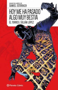 HOY ME HA PASADO ALGO MUY BESTIA (CÓMIC) Nº 01/03