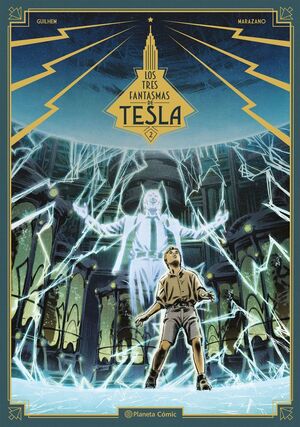 LOS TRES FANTASMAS DE TESLA Nº 02/03