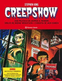 CREEPSHOW DE STEPHEN KING Y BERNIE WRIGHTSON.PLANETA-COMIC