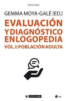 EVALUACION Y DIAGNOSTICO EN LOGOPEDIA VOL 1 POBLACION ADULT